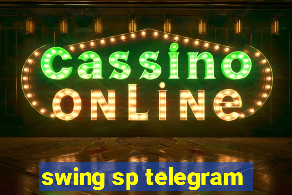 swing sp telegram